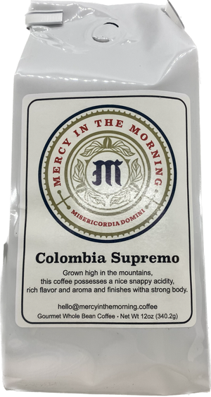 Mercy In The Morning Colombia Supremo Coffee 12oz Whole Bean