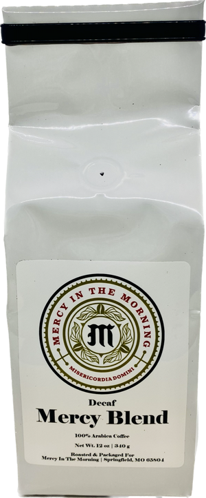 Mercy In The Morning Mercy Blend Coffee  12oz Drip Grind Decaf
