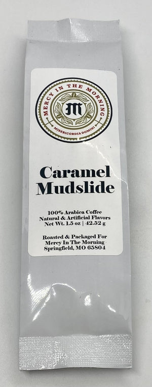 Mercy In The Morning Carmel Mudslide Coffee Perfect Pot