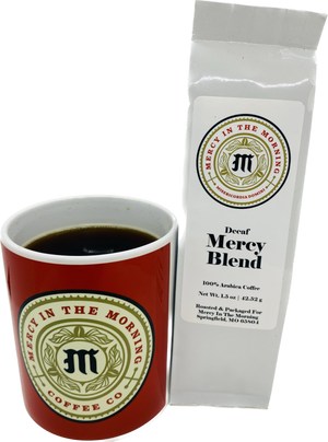 Mercy In The Morning Mercy Blend Coffee Perfect Pot Decaf